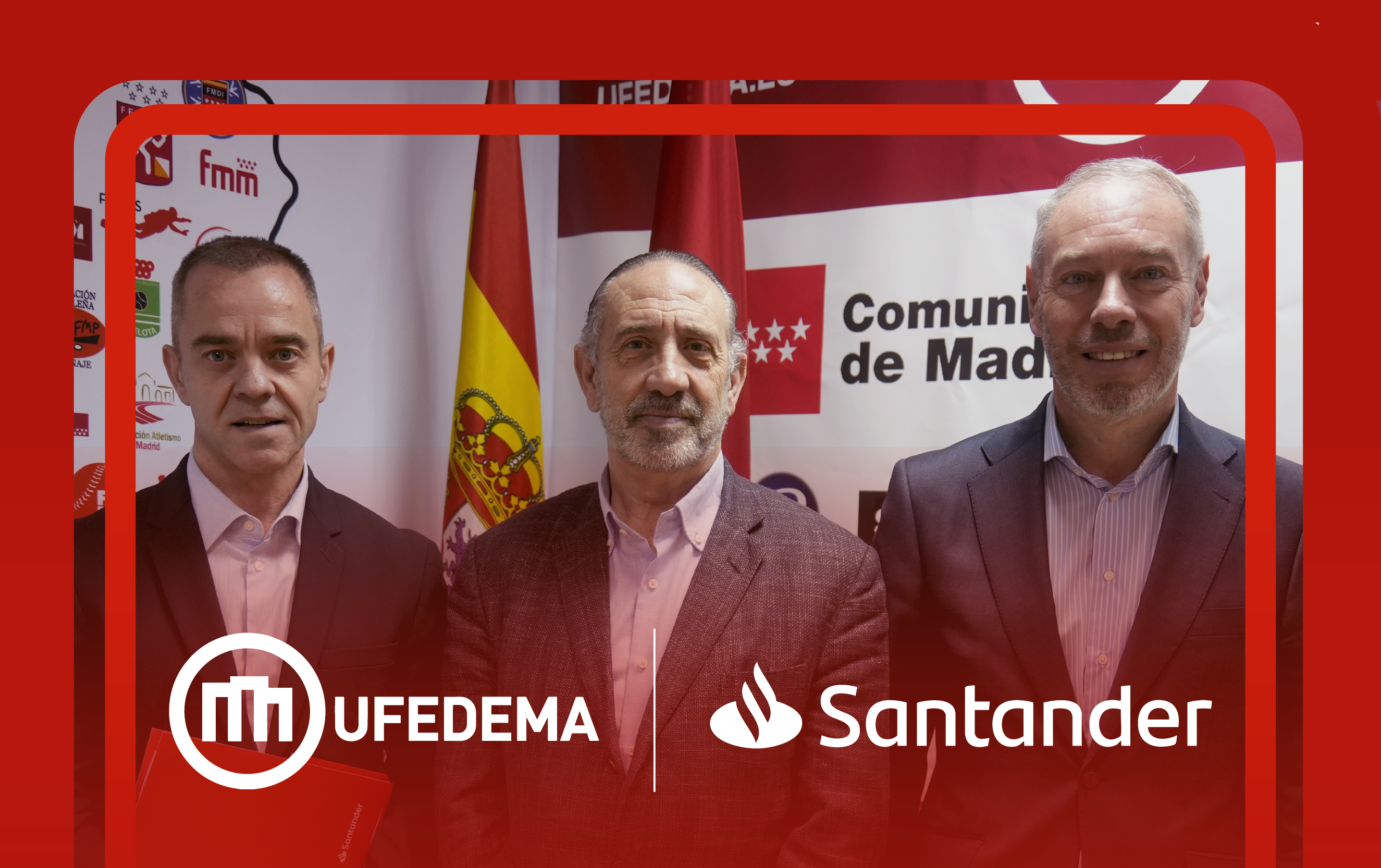 UFEDEMA y Banco Santander refuerzan su compromiso con el Deporte Federado en la Comunidad de Madrid