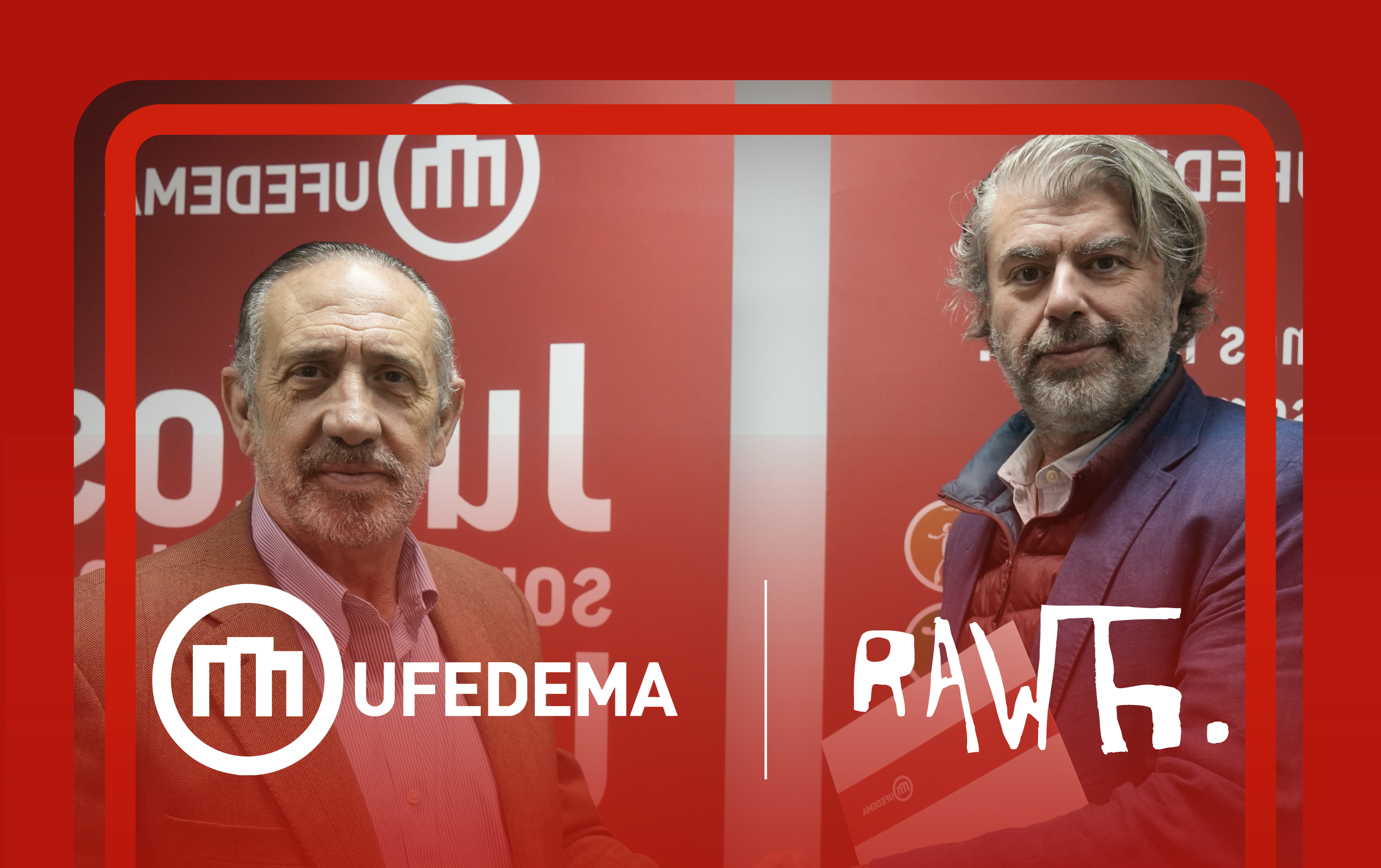 UFEDEMA & RAWTH: Innovación en comunicación y patrocinio